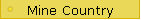 Mine Country